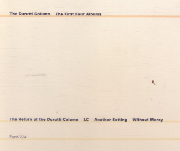 FACD 224 The First Four Albums | The Durutti Column