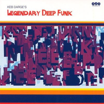 Keb Darge's Legendary Deep Funk, Vol. 1 - Keb  | AllMusic
