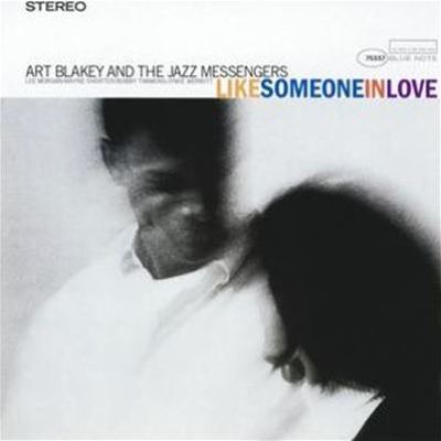 Like Someone in Love - Art Blakey, Art Blakey  | AllMusic