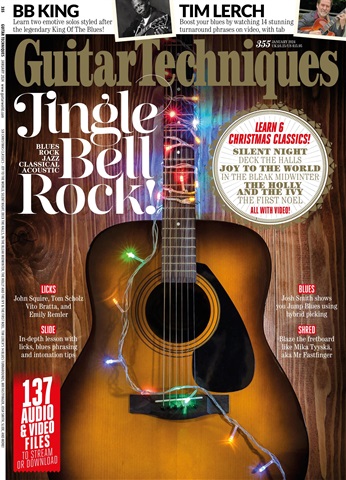 Guitar Techniques Magazine Subscriptions and December 2024 Issue