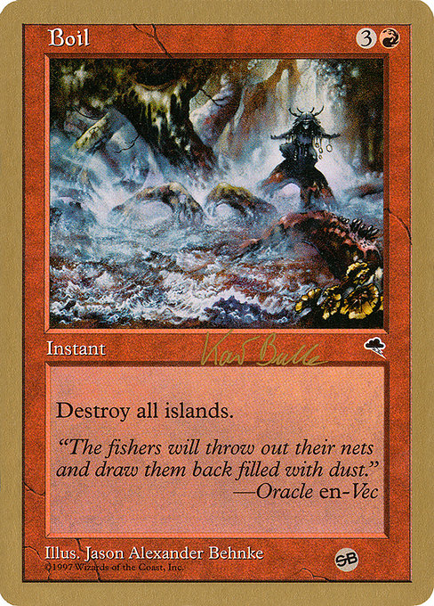 金枠】《沸騰/Boil》[WC99] 赤 Kai Budde(SB) | 日本最大級 MTG通販