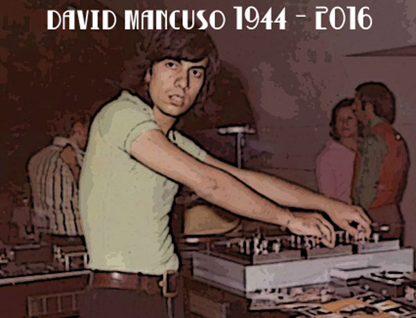 Funky16Corners » David Mancuso 1944 – 2016