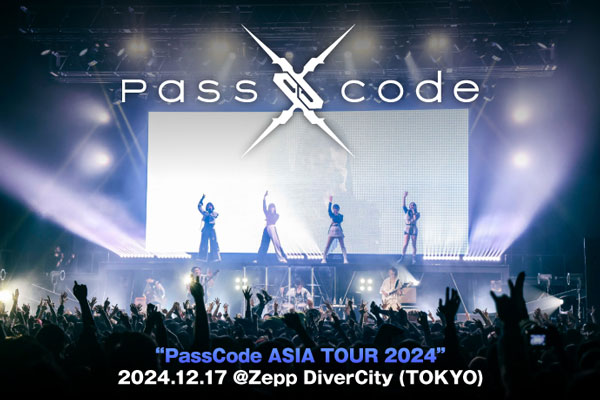 PassCodeのライヴ・レポート公開！Zeppツアー史上最大級の演出、経験値