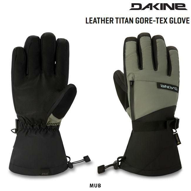 ダカイン DAKINE レザータイタン ゴアテックスグローブ LEATHER TITAN