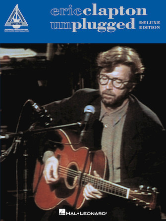 Eric Clapton – Unplugged – Deluxe Edition (Sheet Music) Guitar