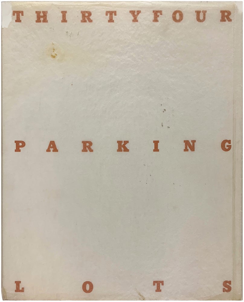 Thirtyfour Parking Lots in Los Angeles Signed First Edition with