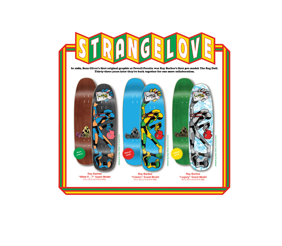 STRANGELOVE x RAY BARBEE LEGACY DECK (9.5 x 32.5inch) LIMITED