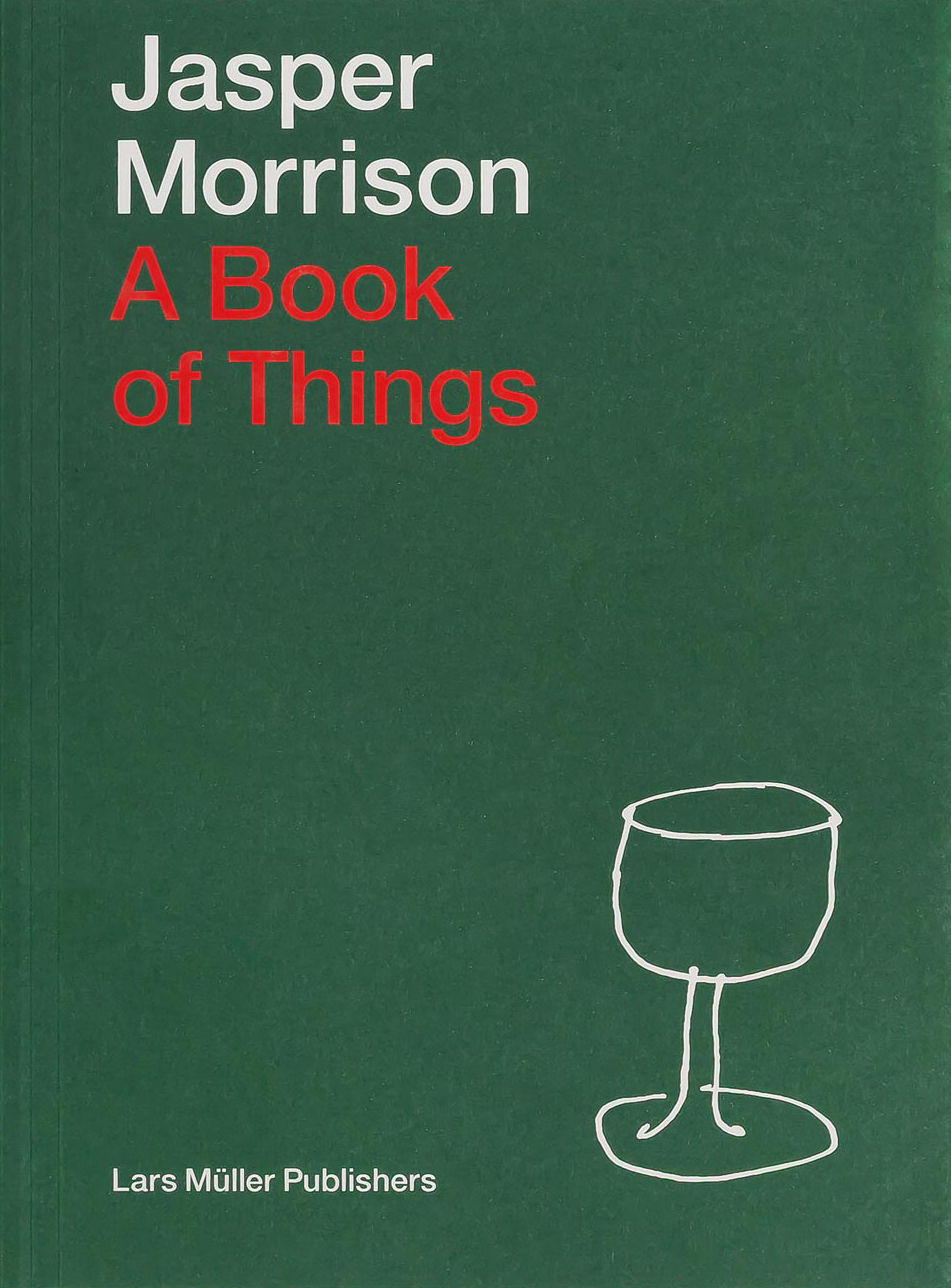 Jasper Morrison: A Book of Things - Hyper Hypo