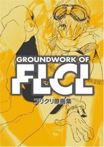 Groundwork of FLCL Art Book Illustrations Gainax Furi Kuri Fooly