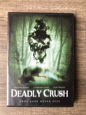 DEADLY CRUSH DVD WILLIAM SADLER/ COURTNEY GAINS Haunting Ghost