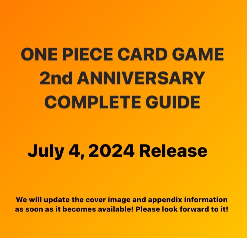 ONE PIECE CARD GAME 2nd ANNIVERSARY COMPLETE GUIDE 2 appendix