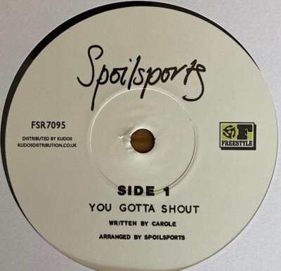 Spoilsports - You Gotta Shout (7