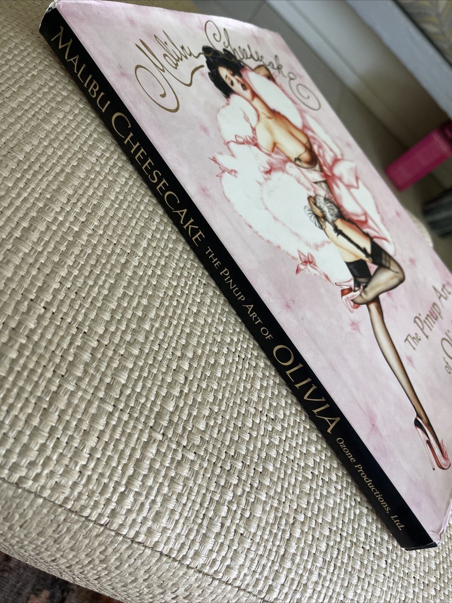 Malibu Cheesecake : The Pinup Art of Olivia Signed First Edition
