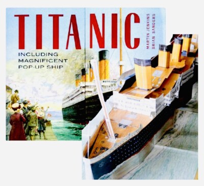 Titanic Pop Up Book 1st Edition Rare Martin Jenkins Pop Up Ship