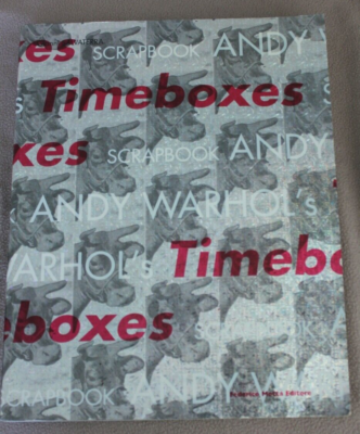 Andy Warhol's Timeboxes by Robert Rosenblum, Gianni Salvaterra and