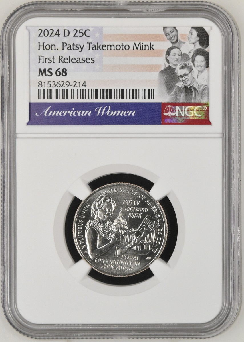 2024 D Patsy Takemoto Mink Womens Quarter NGC MS 68 First Releases