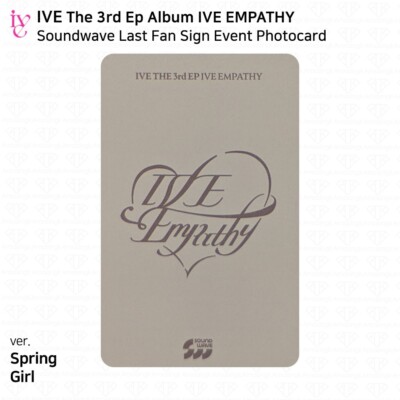 IVE The 3rd EP Album IVE EMPATHY Soundwave Last Fan Sign Event