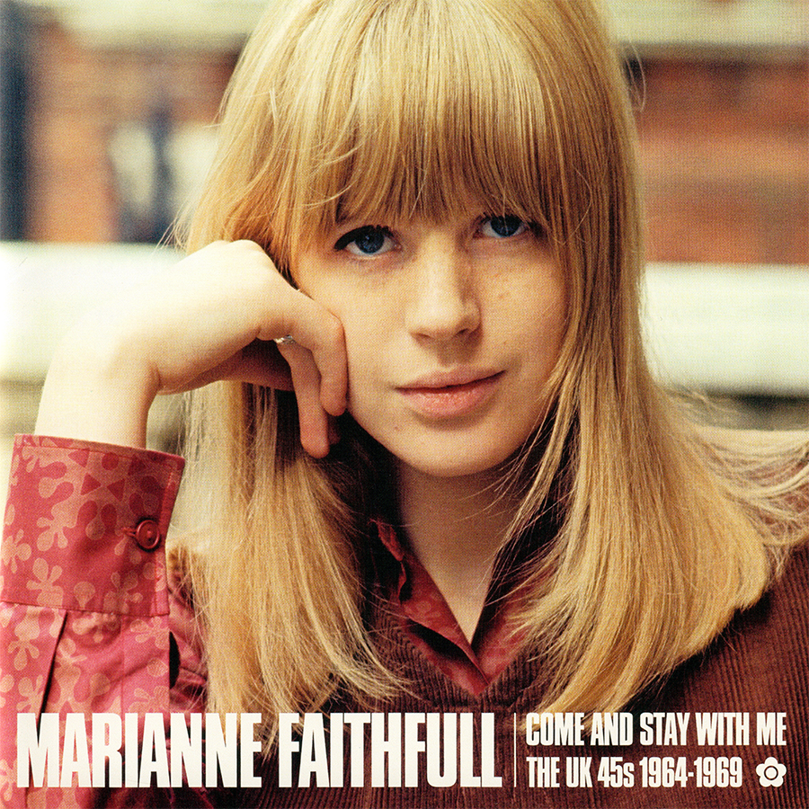 Marianne Faithful ~ Come And Stay With Me • 12