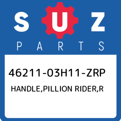 46211-03H11-ZRP Suzuki Handle,pillion rider,r 4621103H11ZRP, New