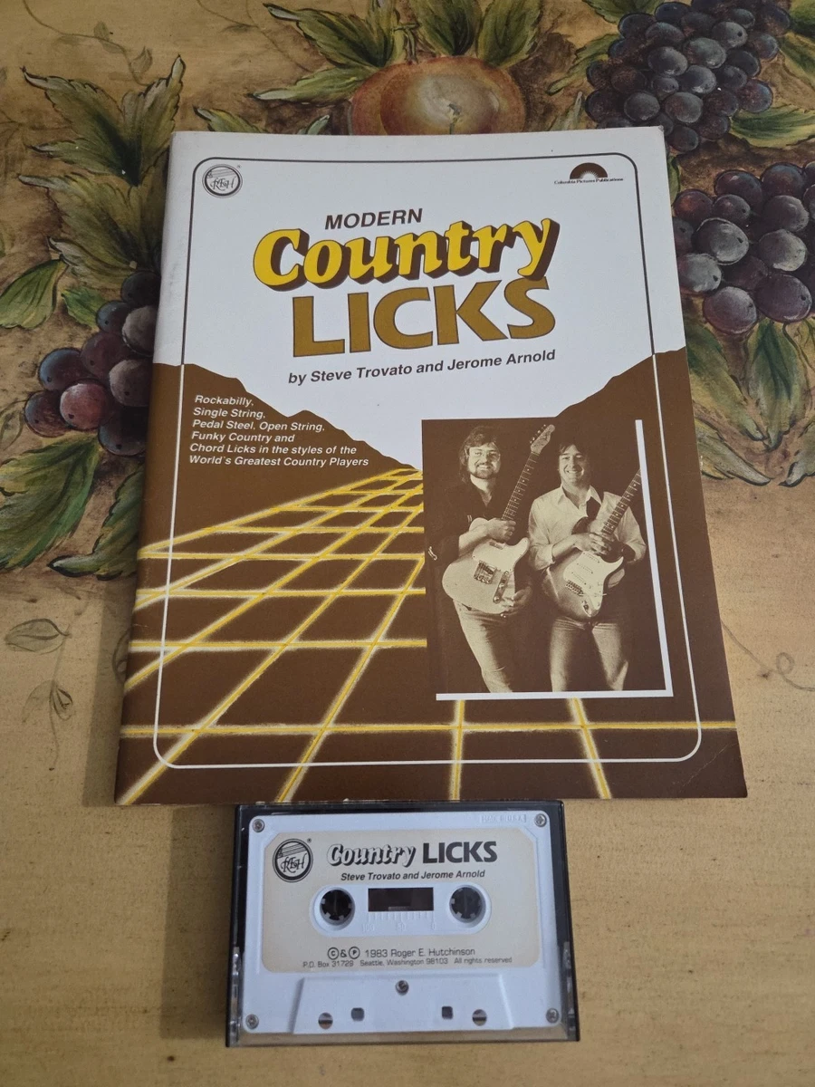 Country Licks - Steve Trovato, Jerome Ar Country Guitar in 6 Weeks