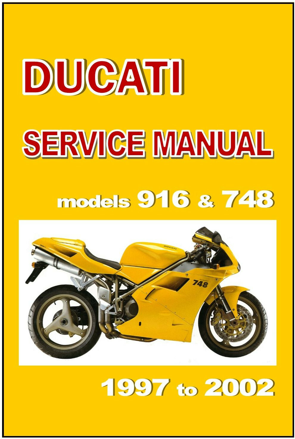 DUCATI Workshop Manual 916 & 748 1997 1998 1999 2001 & 2002