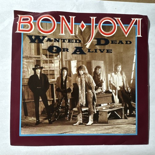 RARE 45 RPM RECORD: Bon Jovi Wanted Dead or Alive w/ Picture