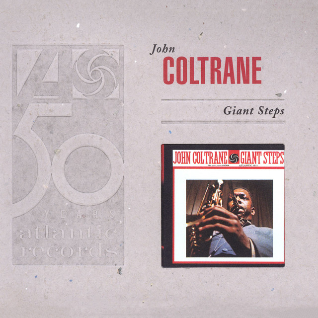 Giant Steps (Deluxe Edition) - Album by John Coltrane | Spotify