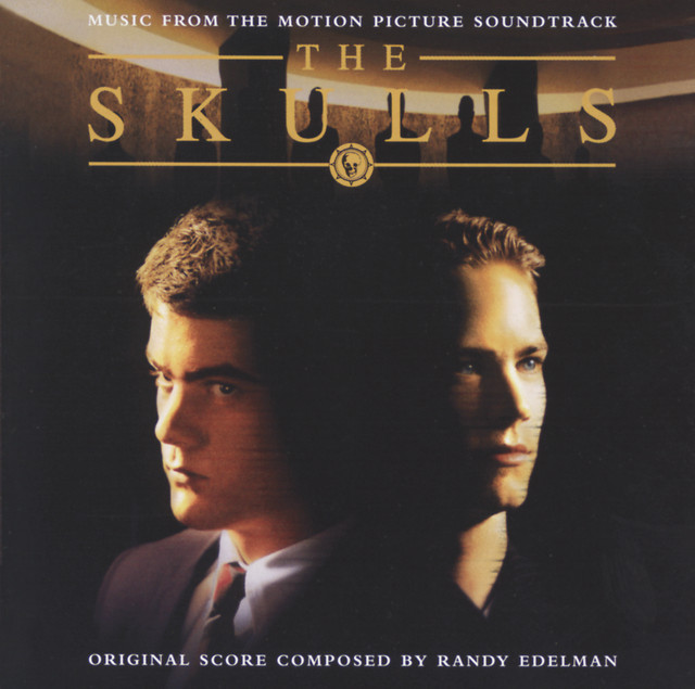 The Skulls (Music From The Motion Picture Soundtrack