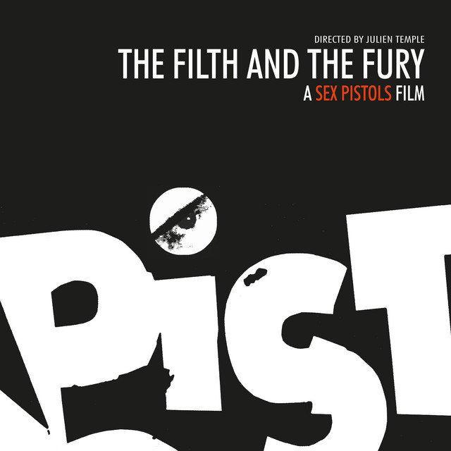 The Filth & The Fury (Original Motion Picture Soundtrack) - Album