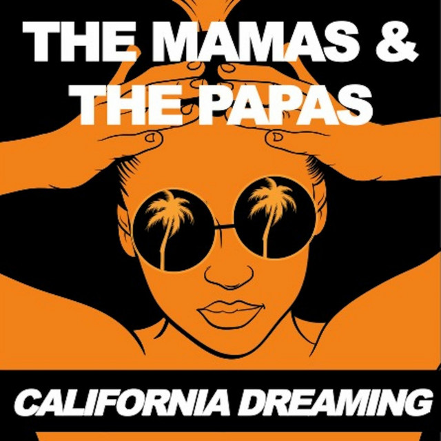 California Dreamin' – música e letra de The Mamas & The Papas