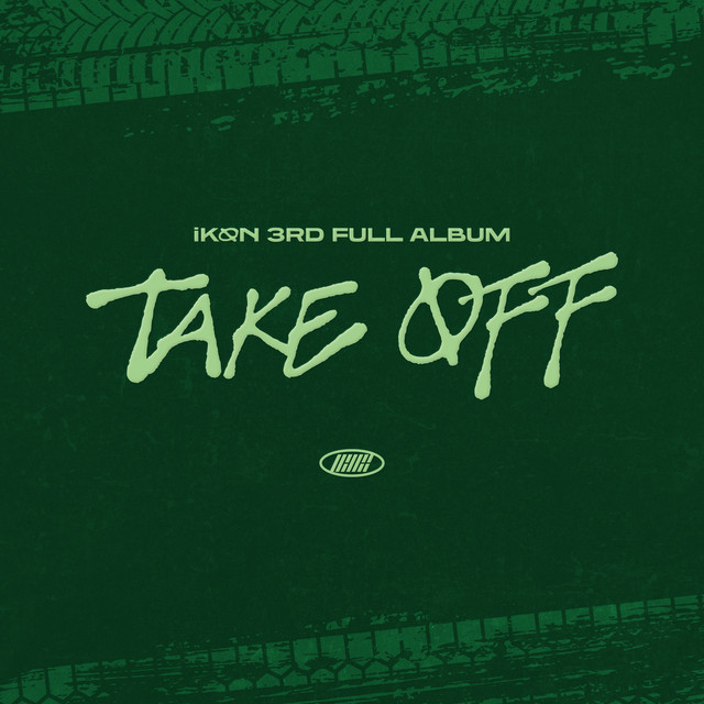 TAKE OFF - Album by iKON | Spotify