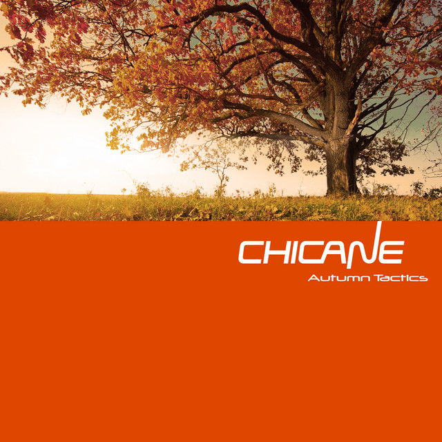 Autumn Tactics - Single by Chicane | Spotify