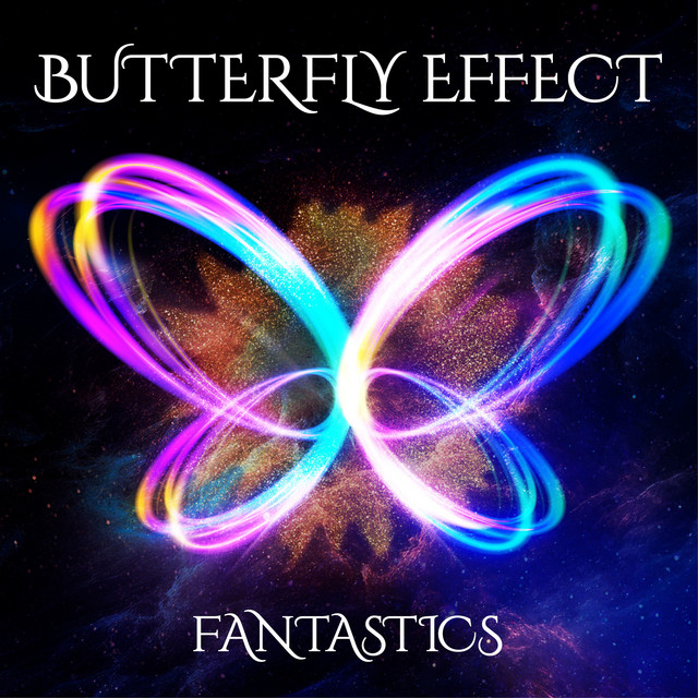 BUTTERFLY EFFECT - song and lyrics by FANTASTICS from EXILE TRIBE