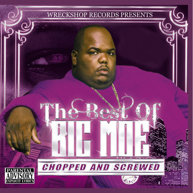 The Best of Big Moe [Chopped and Screwed] - Compilation by Big Moe