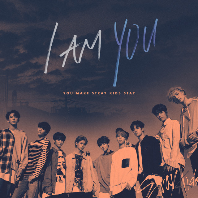 Stray Kids アイエン I am you I am YOU ‑ 曲・歌詞：Stray Kids | Spotify