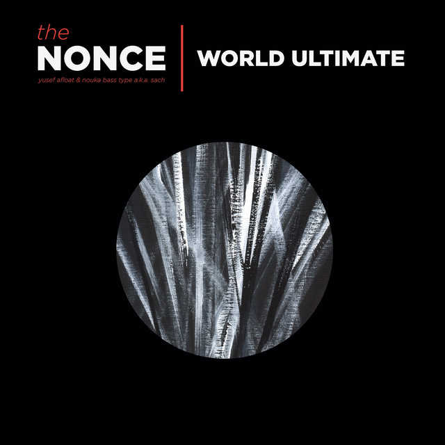 World Ultimate (Deluxe Edition) - Album by The Nonce | Spotify