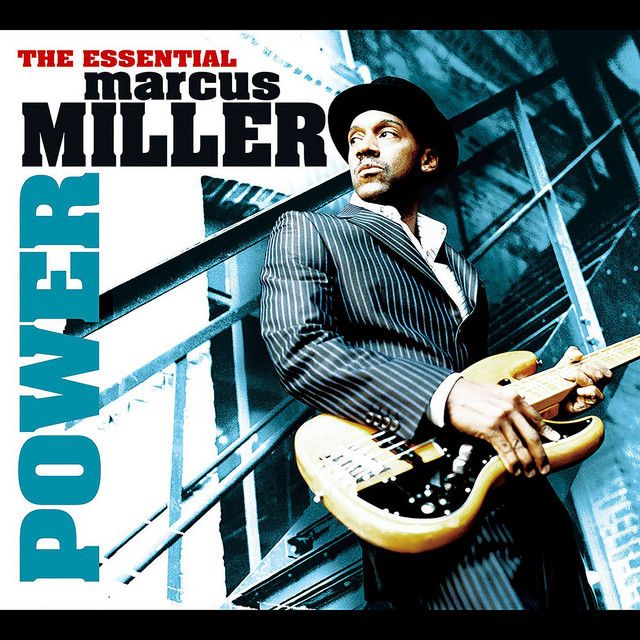 Power: The Essential Marcus Miller - Compilation by Marcus Miller