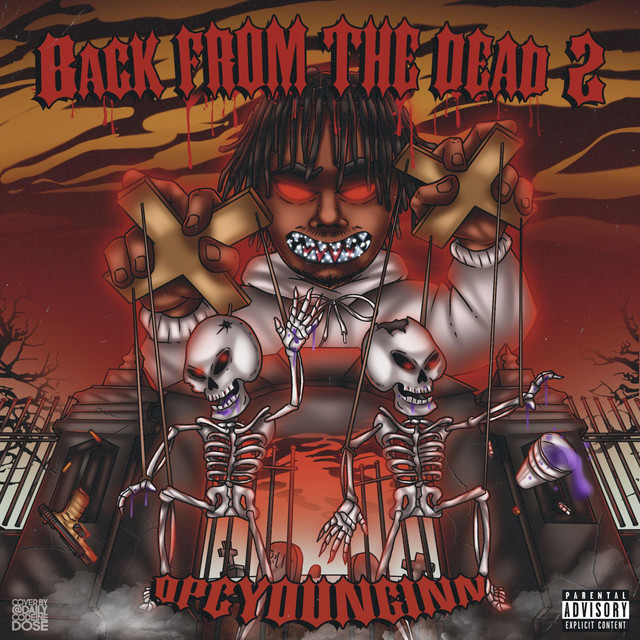 Back from the Dead 2 - Album by Opc Younginn | Spotify