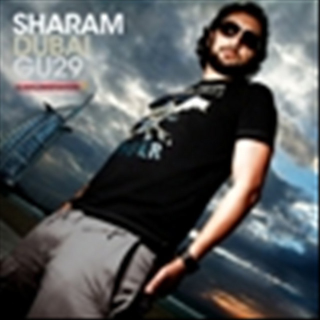 Sharam - Dubai (Global Underground) CD1 - song and lyrics by