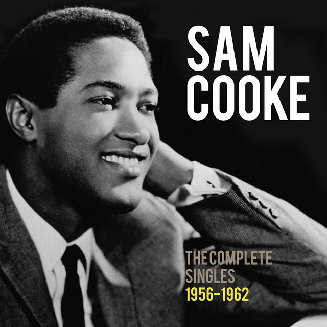Sam Cooke: The Complete Singles 1956-1962 - Compilation by Sam
