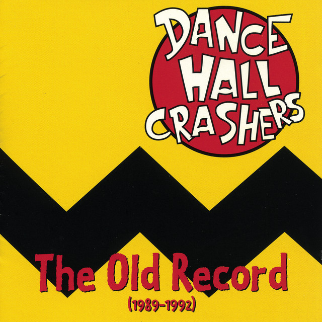 The Old Record - Album by Dance Hall Crashers | Spotify