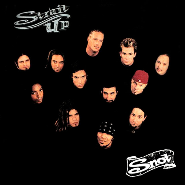 Strait Up - Album by Snot | Spotify