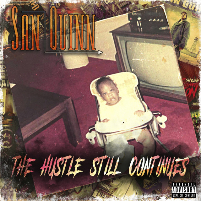 Continues Quinn G-RAP – / San The Hustle