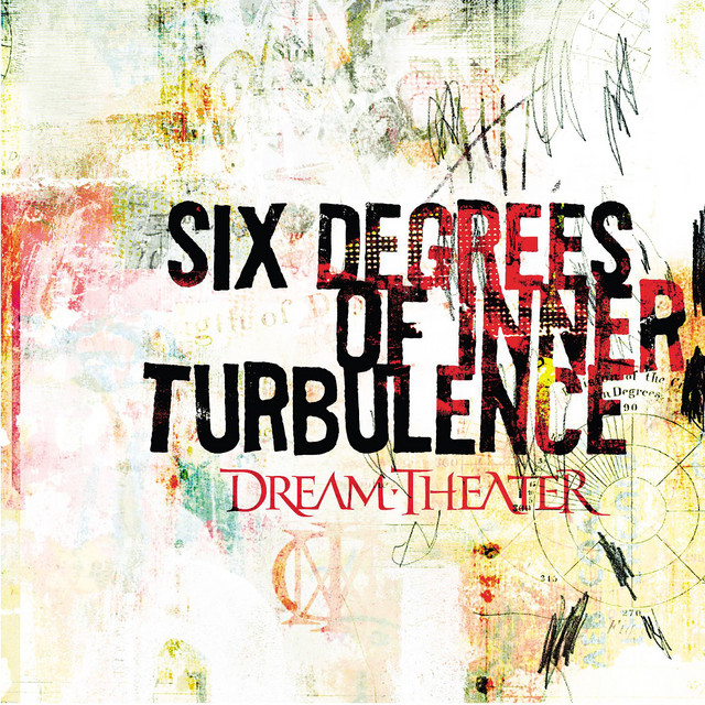 Six Degrees of Inner Turbulence - Album by Dream Theater | Spotify