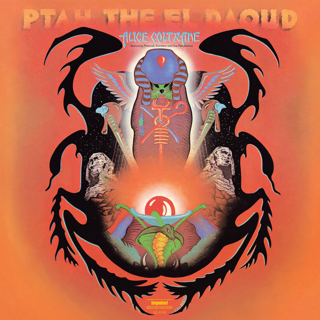 Ptah The El Daoud - Album by Alice Coltrane | Spotify