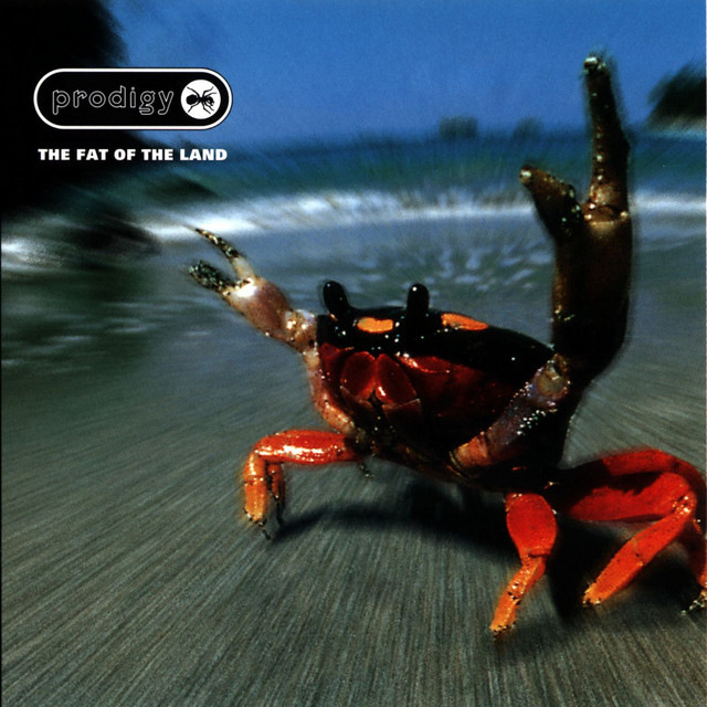 The Fat Of The Land - Album by The Prodigy | Spotify