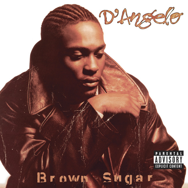 Brown Sugar - Album by D'Angelo | Spotify