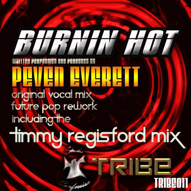 Burning Hot - Peven Everett Original Vocal Mix - song and lyrics