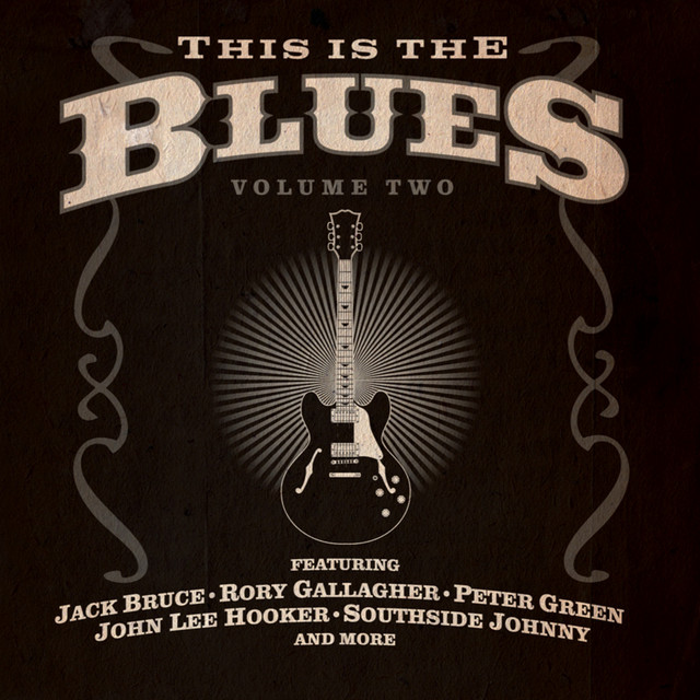 This Is The Blues Volume 2 - Compilation by Various Artists | Spotify