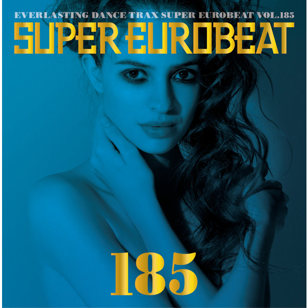 Super Eurobeat Vol.185 - Compilation by Various Artists | Spotify